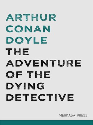 cover image of The Adventure of the Dying Detective